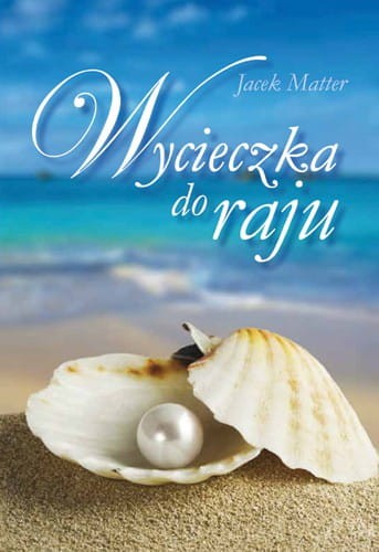 Wycieczka do raju