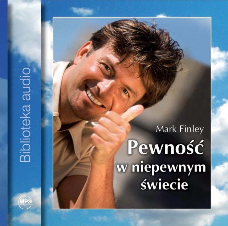 Pewność w niepewnym świecie - mp3