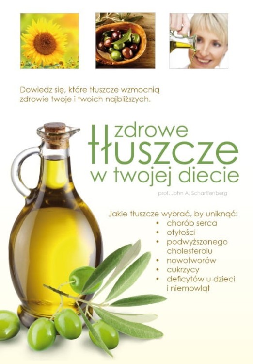 Zdrowe tłuszcze w Twojej diecie