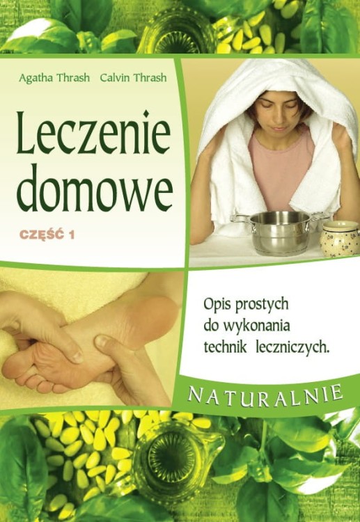 Leczenie domowe cz. 1