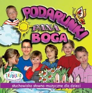 Podarunki Pana Boga. Płyta CD. Słuchowisko