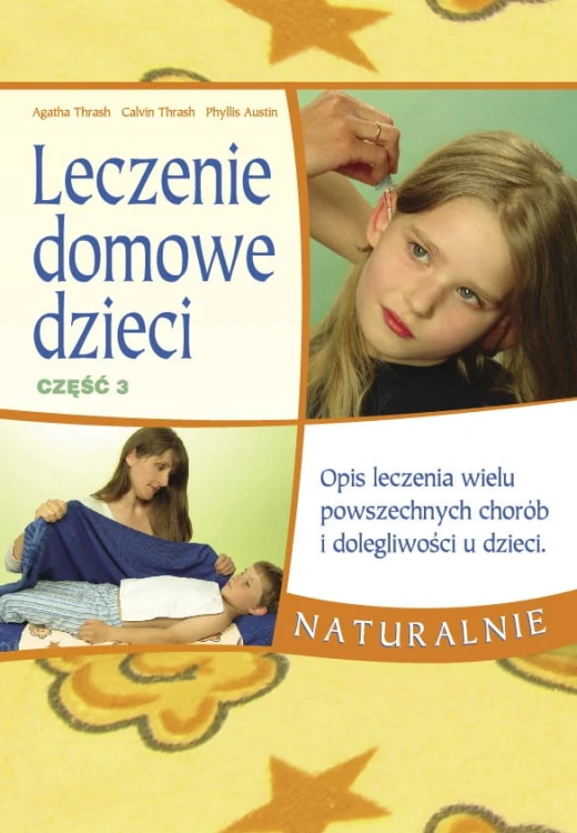 Leczenie domowe dzieci cz. 3